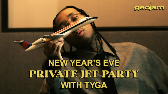 Geojam Exclusive: Win a Private Jet New Year’s Eve Party with Tyga in Las Vegas!