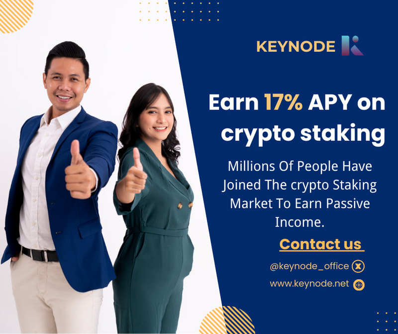 Keynode Launches Simplified Crypto Staking Solution to Empower Digital Asset